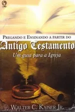 Cover of Pregando e Ensinando a partir do Antigo Testamento