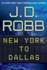 Cover of New York to Dallas