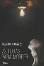 Cover of 72 Horas Para Morrer