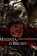 Cover of Matinta, O Bruxo