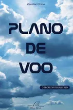 Cover of Plano de Voo, o segredo do sucesso