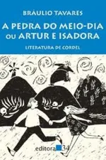 Cover of A Pedra do Meio-Dia ou Artur e Isadora