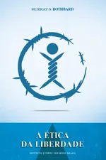 Cover of A Ética da Liberdade