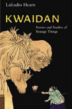 Cover of Kwaidan
