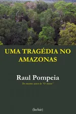 Cover of Uma tragédia no amazonas