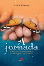 Cover of A Jornada: A História de Quatro Irmãs e Uma Viagem Inacreditável