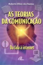 Cover of As Teorias da Comunicação