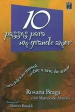Cover of 10 Passos Para um Grande Amor
