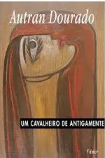 Cover of um cavalheiro de antigamente