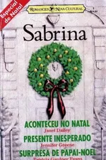 Cover of Aconteceu no Natal / Presente Inesperado / Surpresa de Papai-Noel