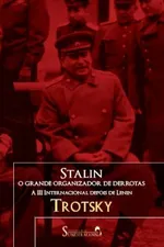 Cover of Stálin, o Grande Organizador de Derrotas
