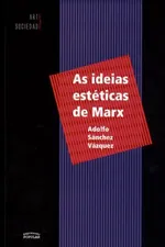 Cover of As Ideias Estéticas de Marx