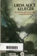 Cover of As Brumas Dançam Sobre o Espelho do Rio