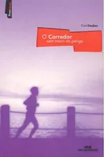Capa de O corredor sem medo do perigo