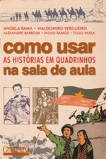 Cover of Como usar as histórias em quadrinhos na sala de aula