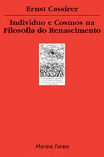 Cover of Indivíduo e Cosmos na Filosofia do Renascimento