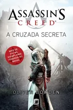 Cover of Assassin's Creed: A Cruzada Secreta