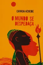 Cover of O mundo se despedaça