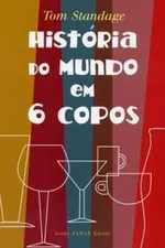 Cover of História do Mundo em 6 Copos