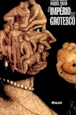 Cover of O Império do Grotesco