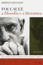 Cover of Foucault, a Filosofia e a Literatura