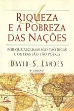 Cover of A Riqueza e a Pobreza das Nações