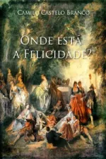 Cover of Onde Está a Felicidade?
