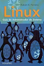 Cover of Linux Guia do Administrador do Sistema - 1ªEdição