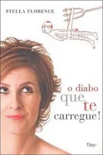 Cover of O Diabo Que Te Carregue!