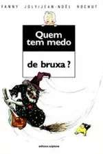 Cover of Quem tem medo de bruxa?