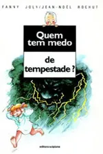 Cover of Quem tem medo de tempestade?