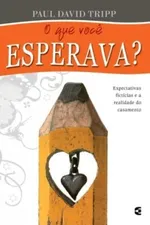 Cover of O que você esperava?