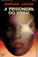 Cover of A Prisioneira do Fogo