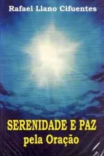 Cover of Serenidade e paz pela oração