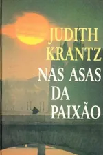 Cover of Nas asas da paixão