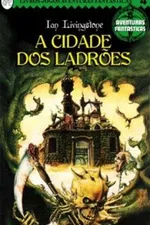 Cover of A Cidade dos Ladrões
