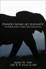 Cover of Dando Nome ao Elefante