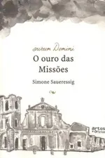 Cover of O ouro das Missões