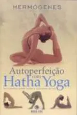 Cover of Autoperfeição com Hatha Yoga