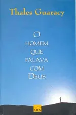 Cover of O Homem que Falava com Deus