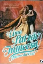 Cover of Uma paixão francesa