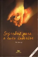 Cover of Segredos para a cura interior