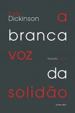 Cover of A Branca Voz da Solidão