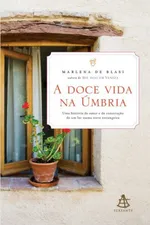 Cover of A doce vida na Úmbria