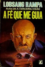 Cover of A Fé Que Me Guia