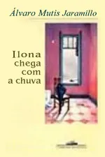 Cover of Ilona chega com a chuva