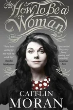 Cover of How to be a woman