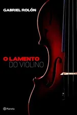 Cover of O Lamento do Violino