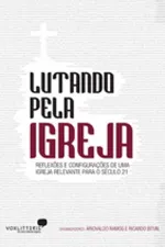 Cover of Lutando pela igreja