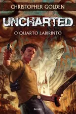 Cover of Uncharted - O Quarto Labirinto